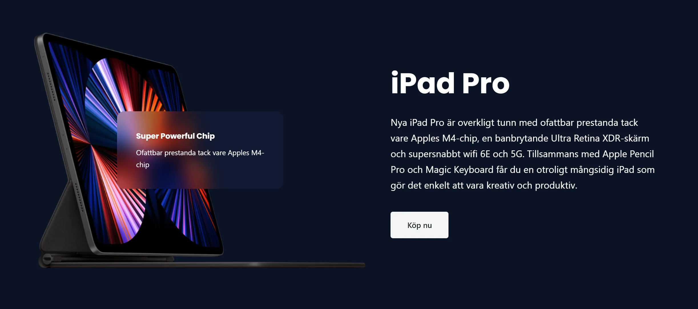 Produktpresentation av en iPad Pro på mörk bakgrund, med texten ”iPad Pro” och en knapp